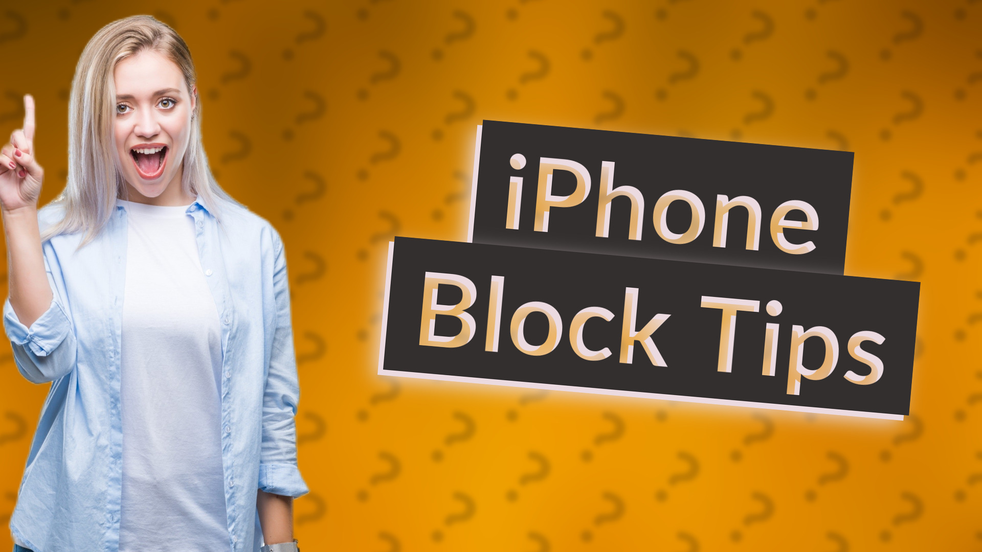 iPhone Block Tips