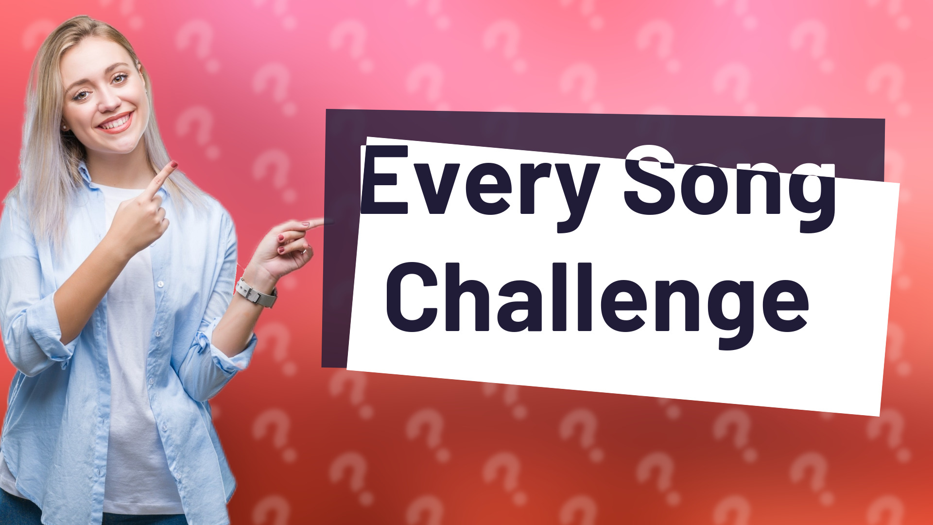 Every Song Challenge