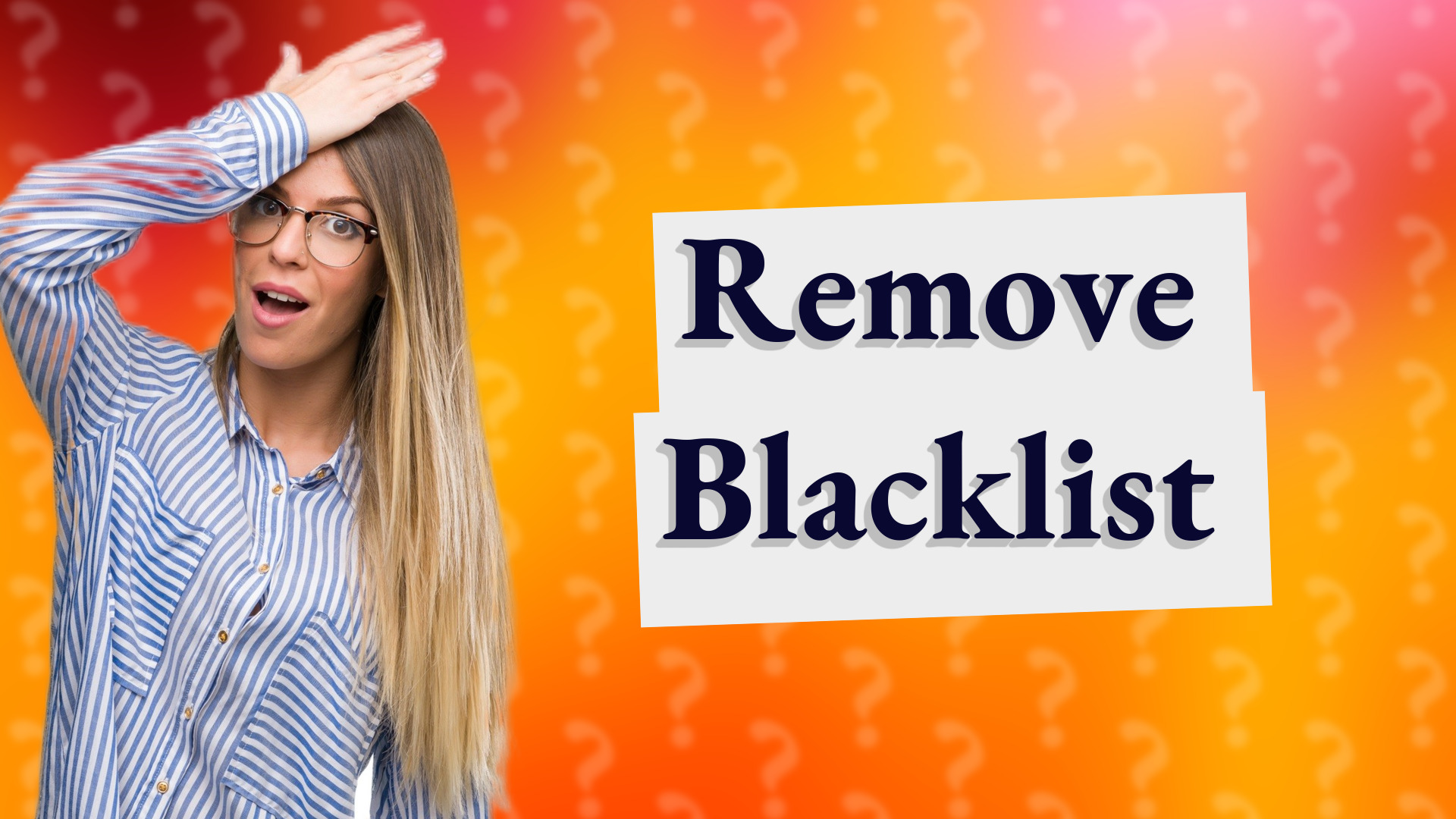 Remove Blacklist
