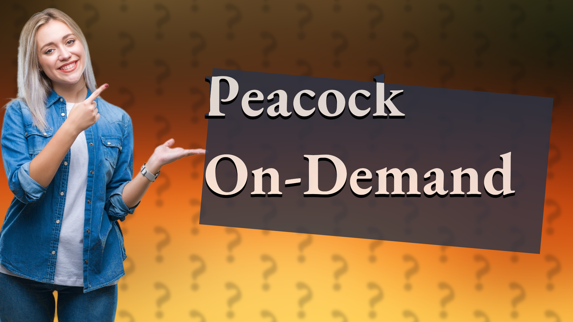 Peacock On-Demand