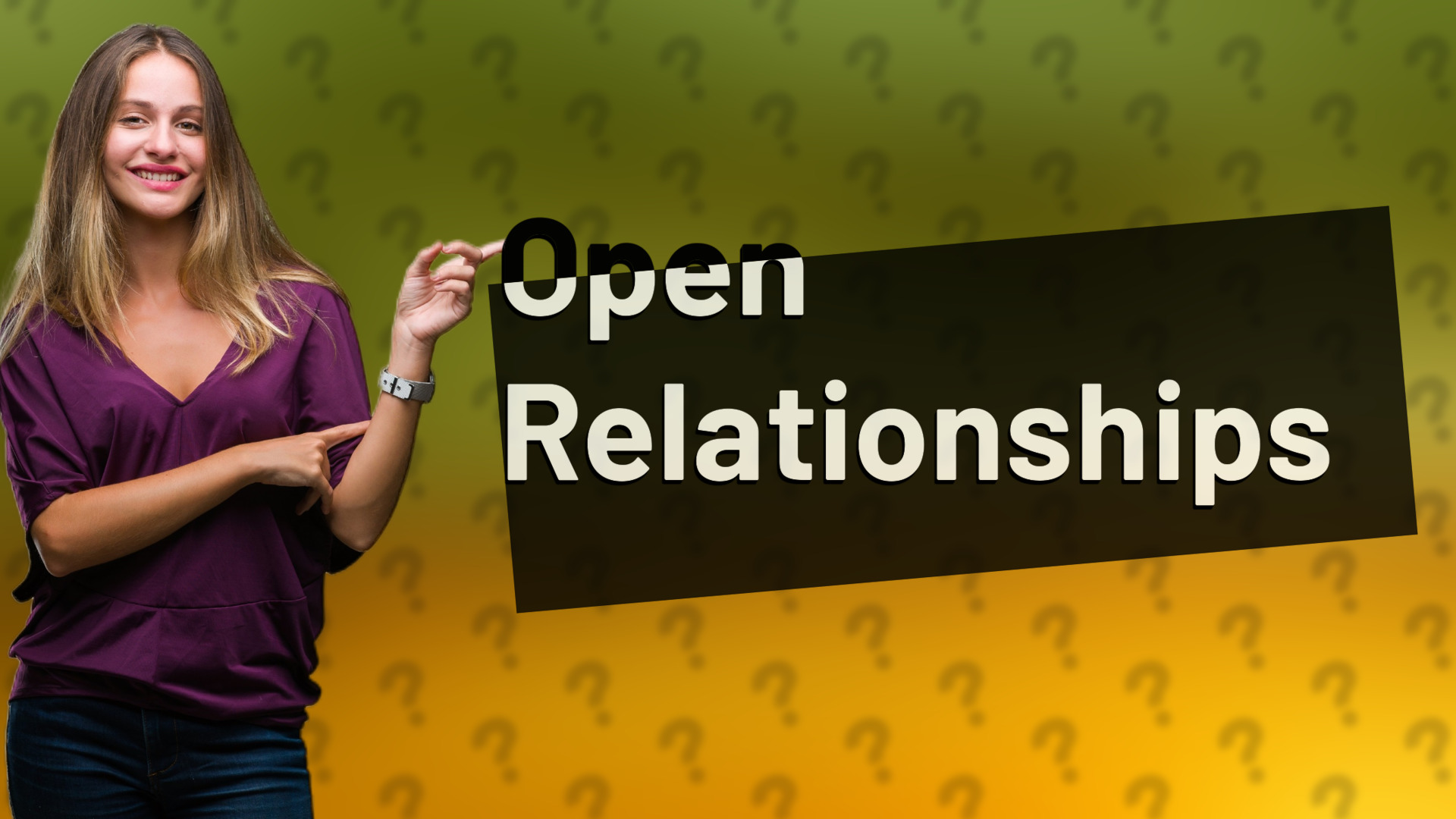 Open Relationships