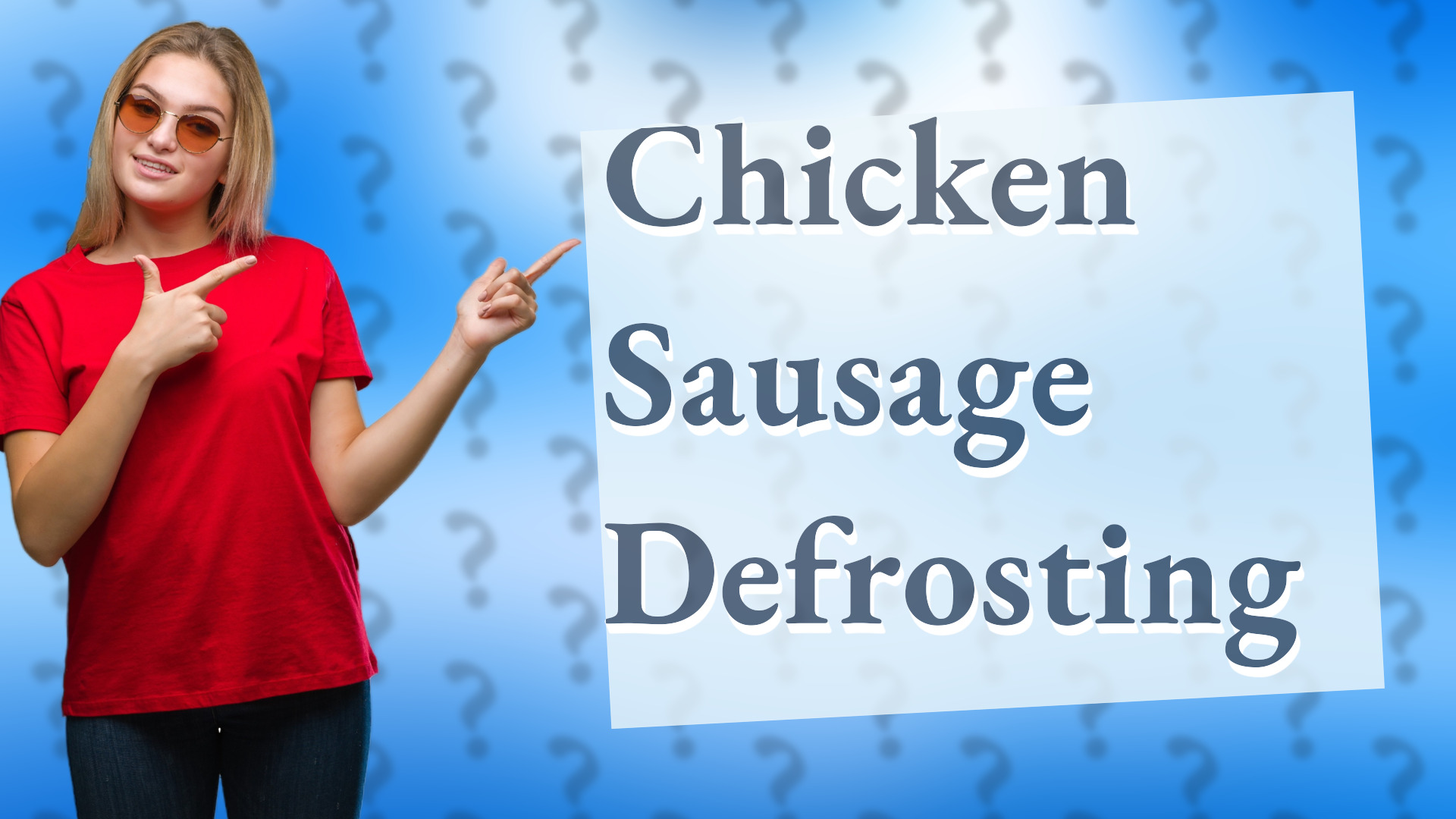 Chicken Sausage Defrosting