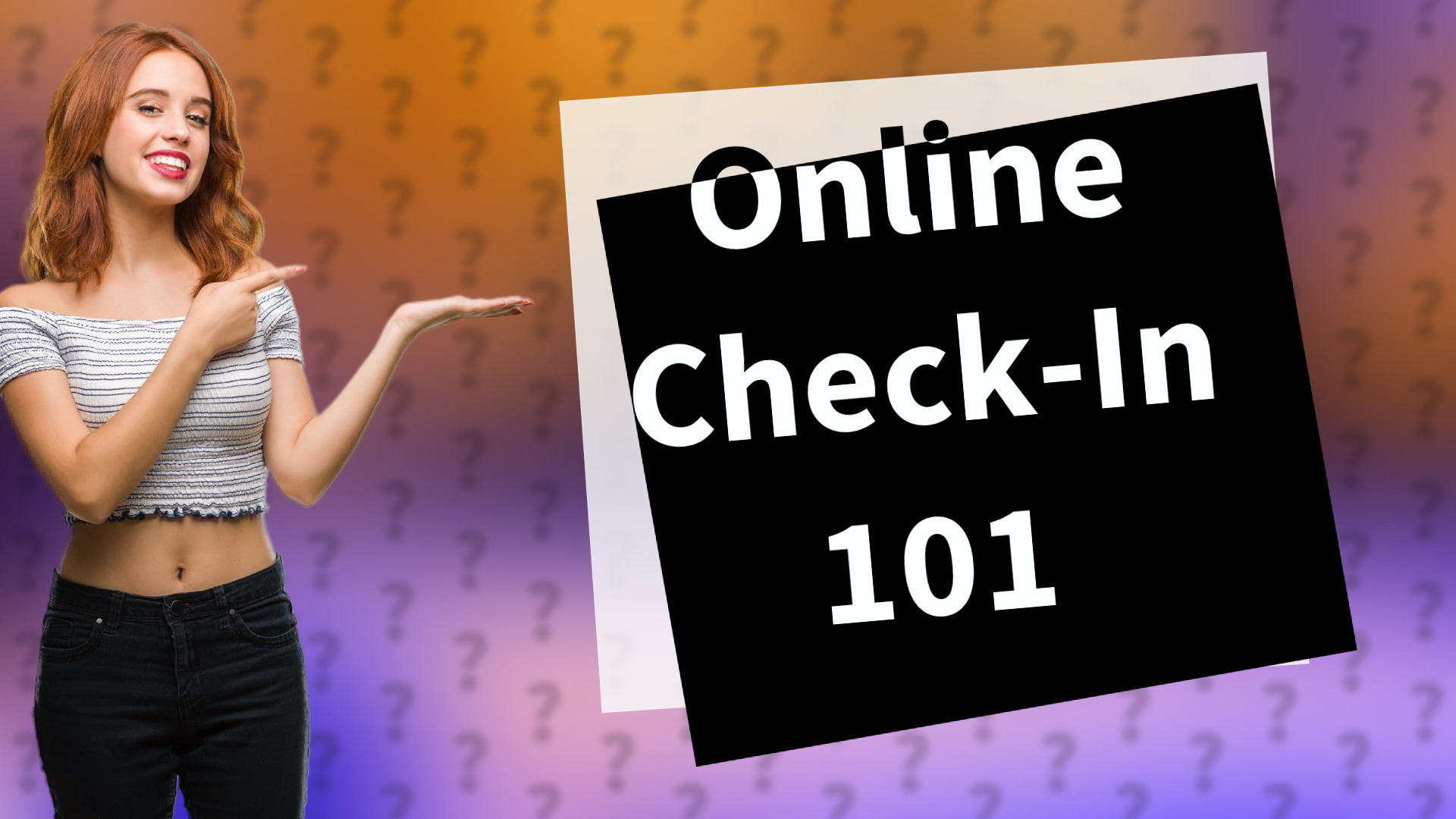 Online Check-In 101