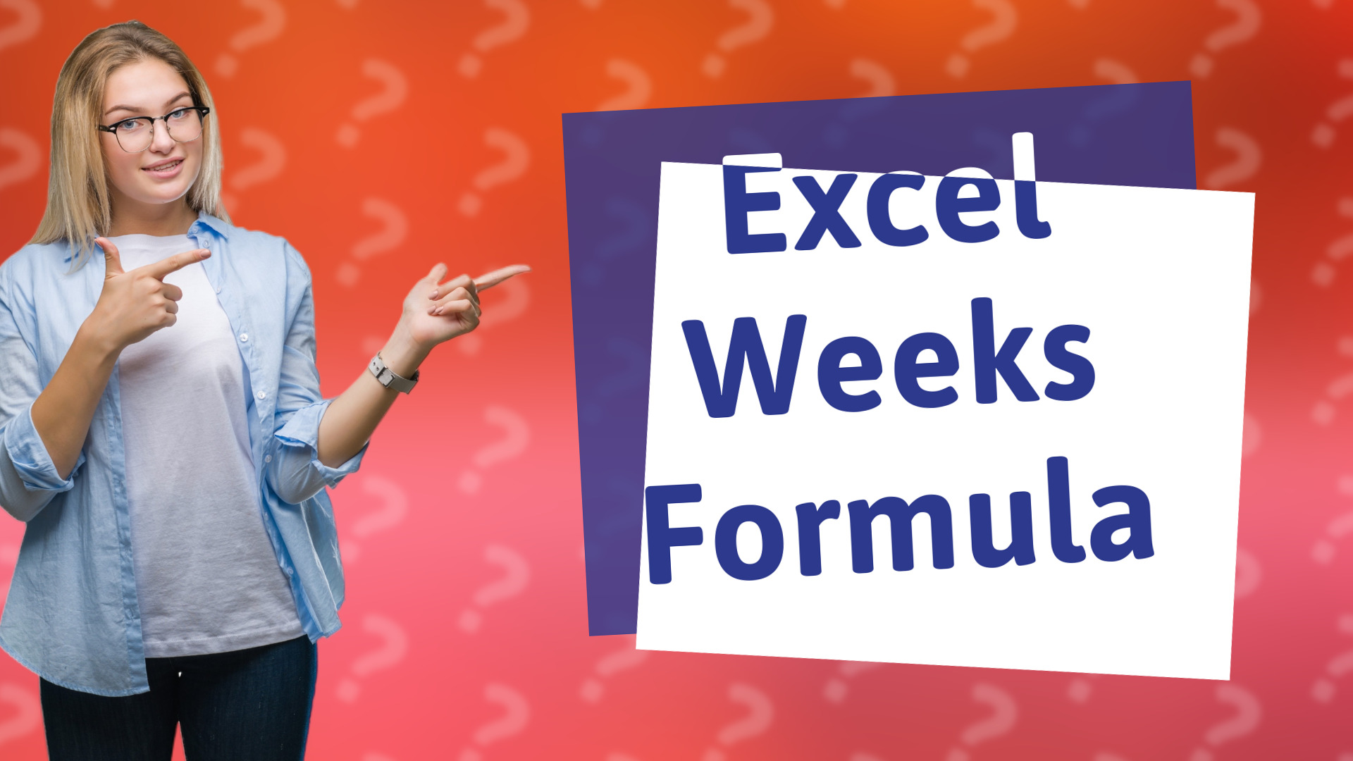 Excel Weeks Formula