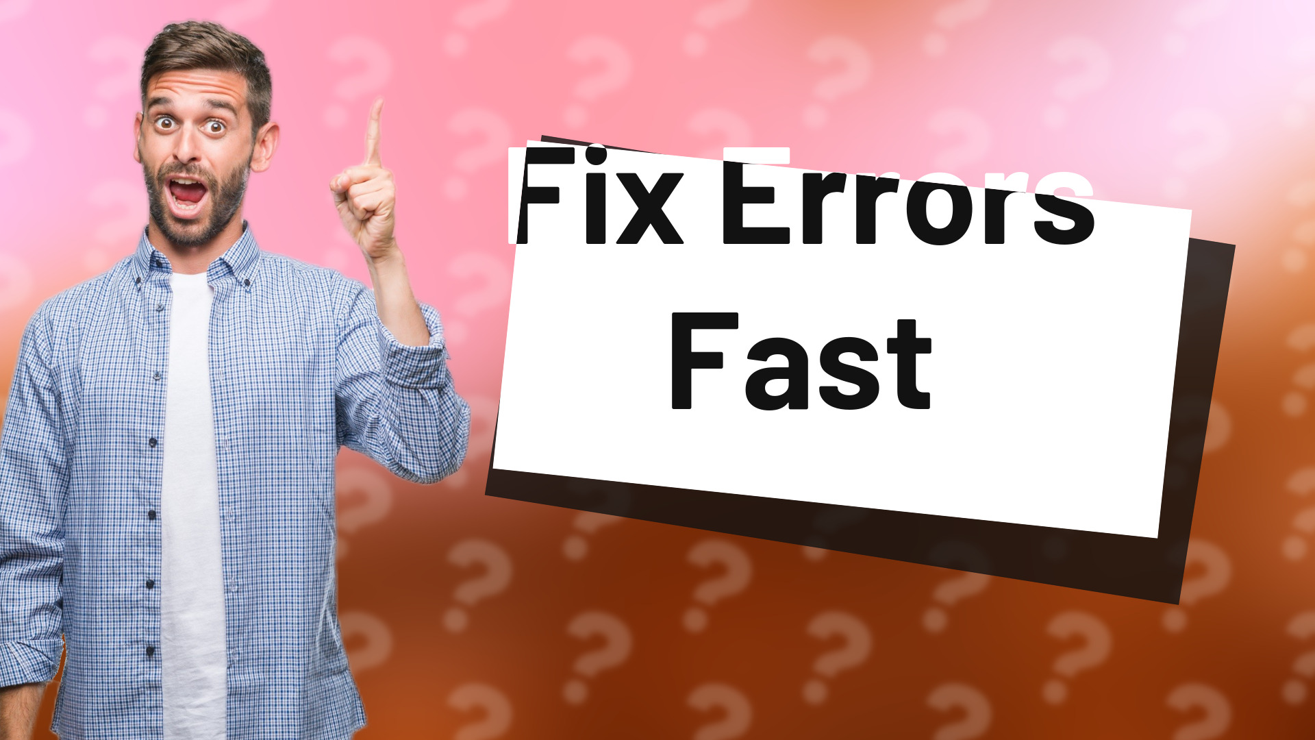 Fix Errors Fast