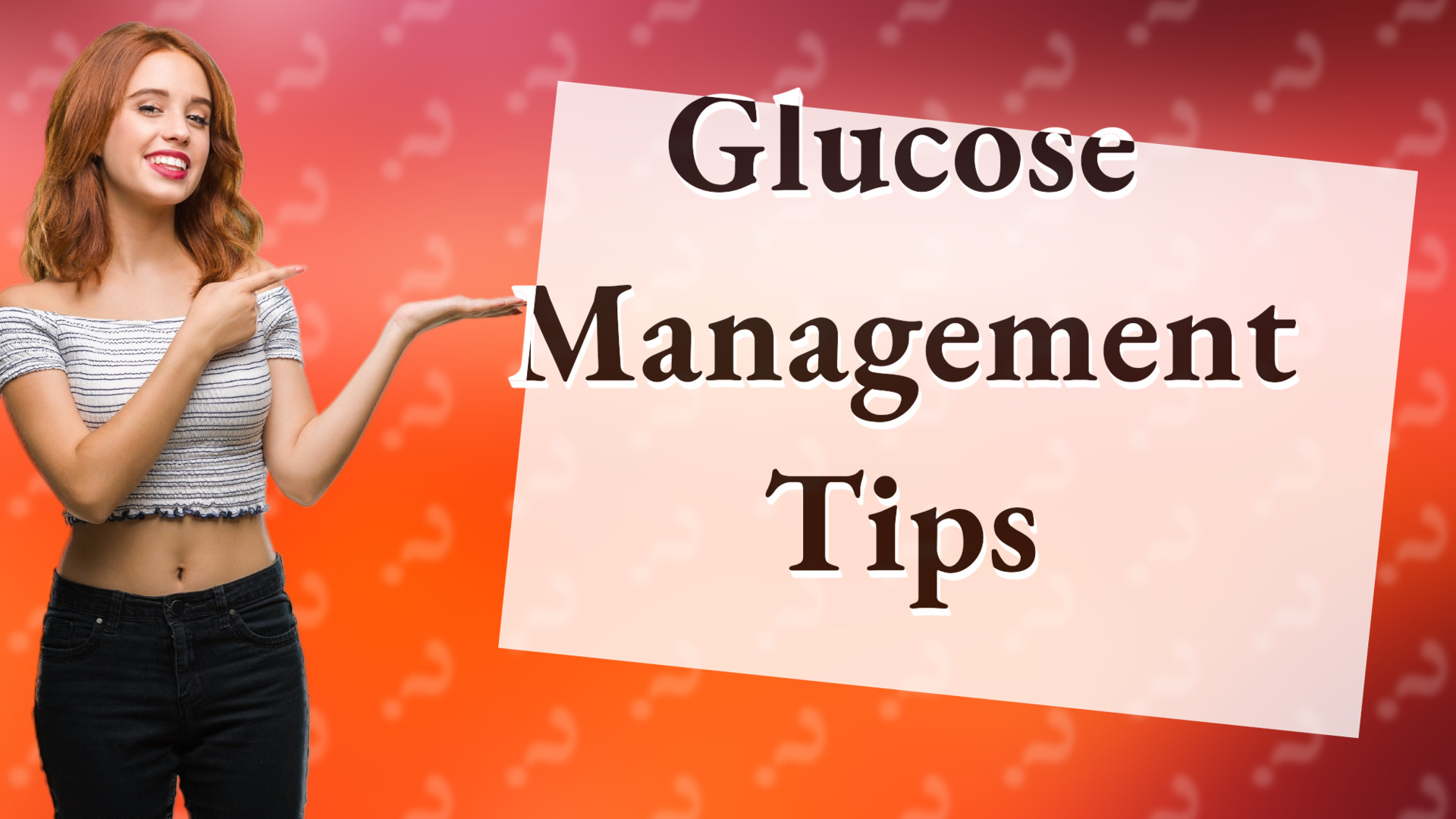 Glucose Management Tips
