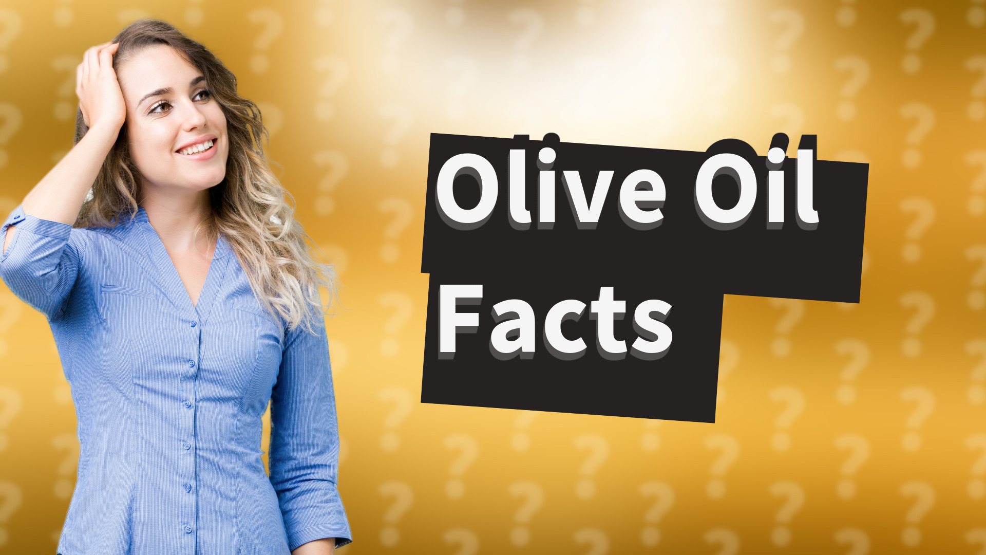 Olive Oil Facts