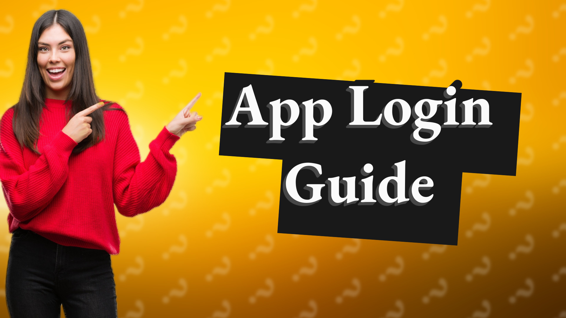 App Login Guide