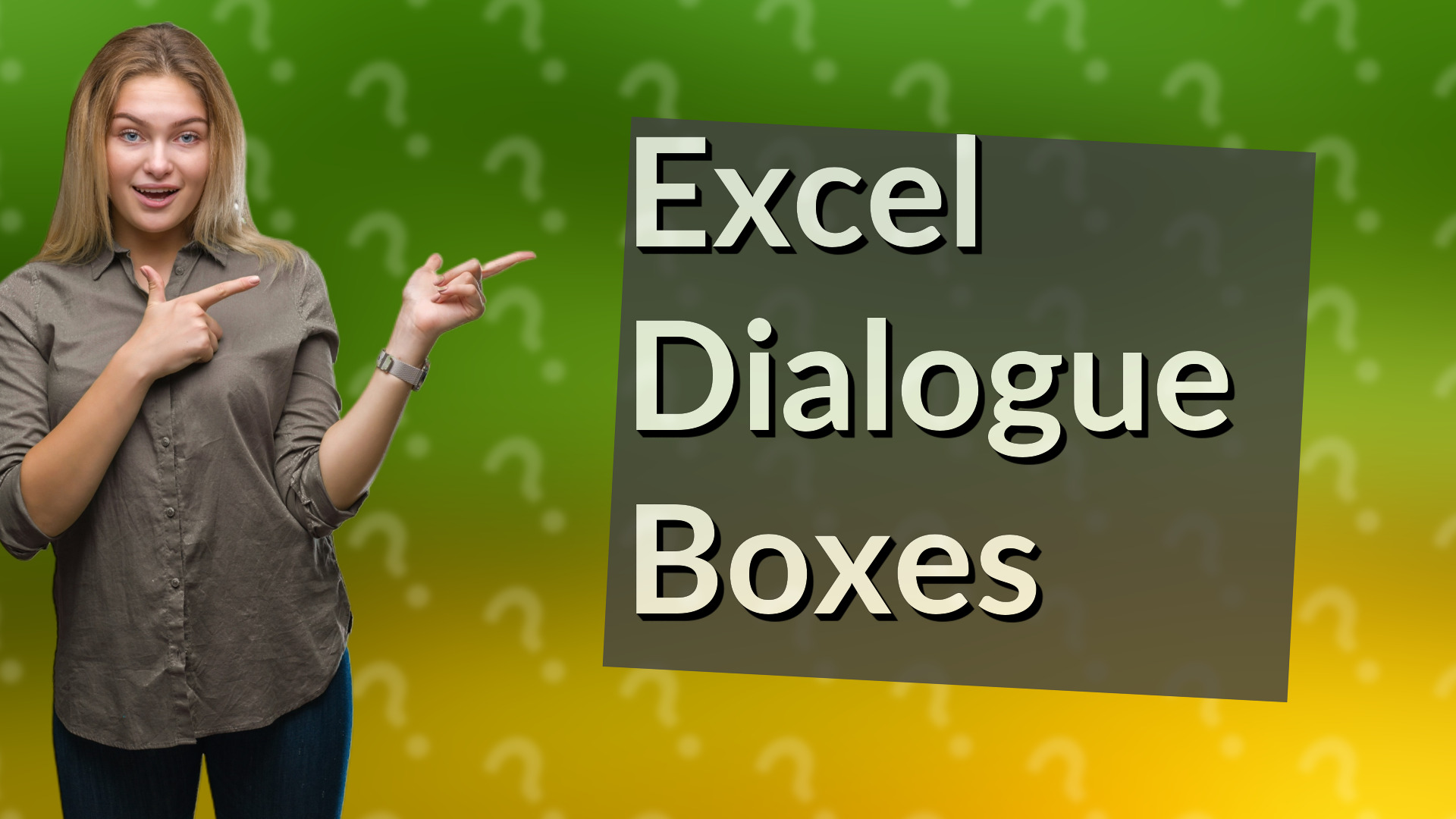 Excel Dialogue Boxes