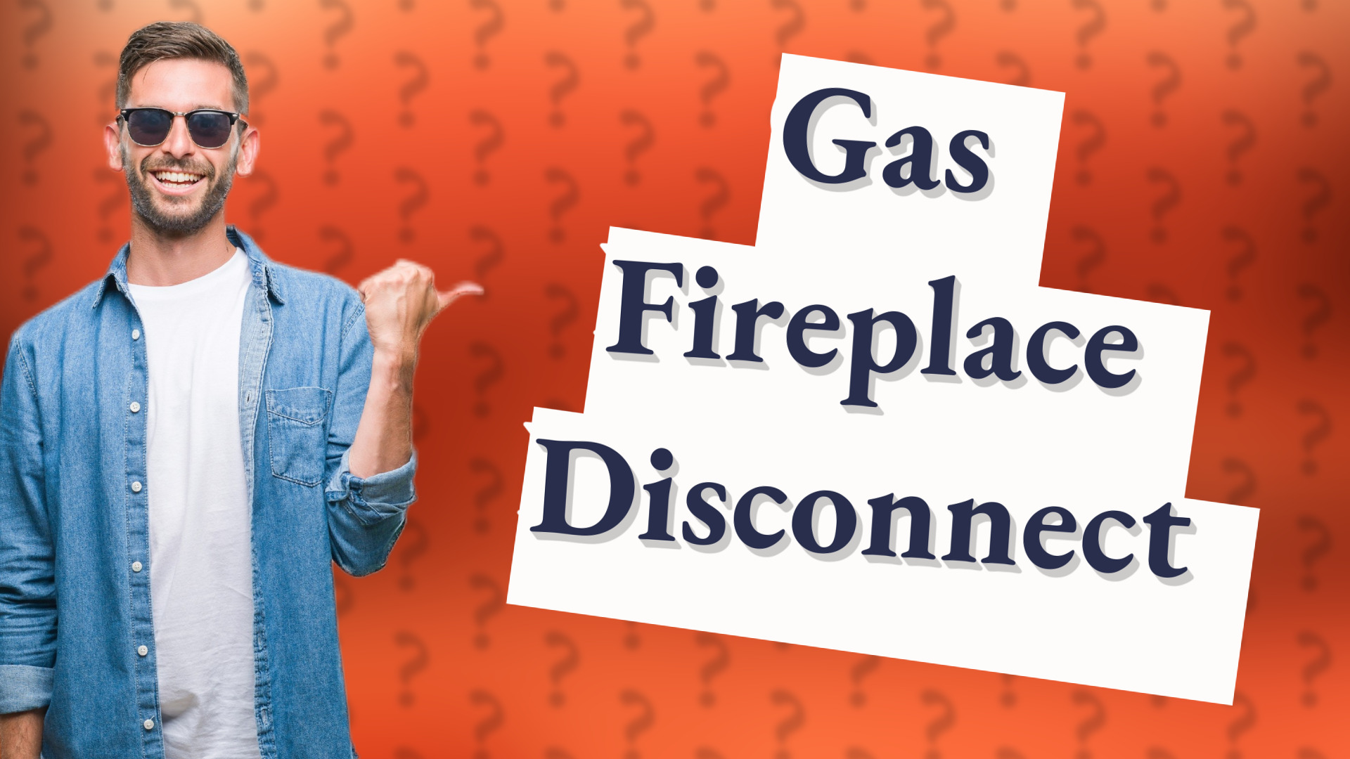 Gas Fireplace Disconnect