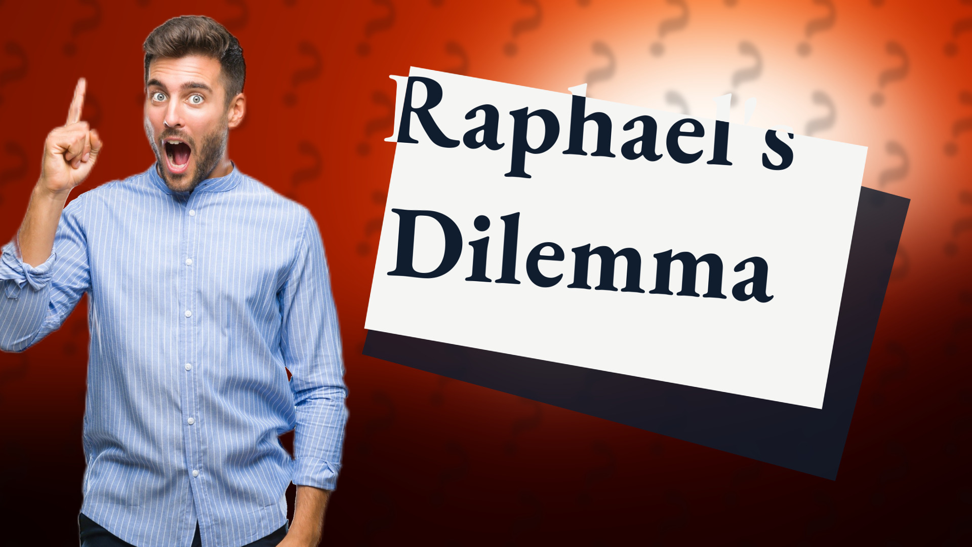 Raphael's Dilemma