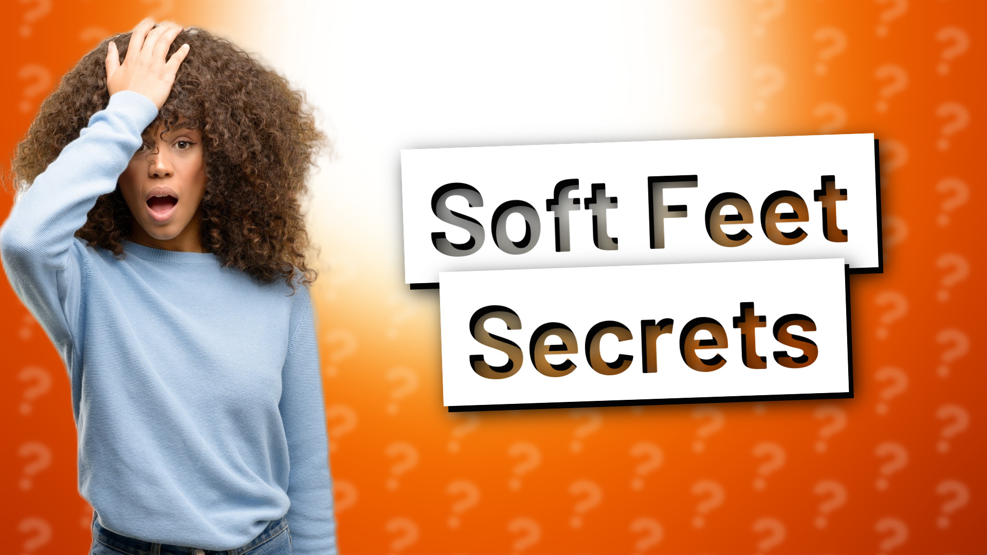 Soft Feet Secrets