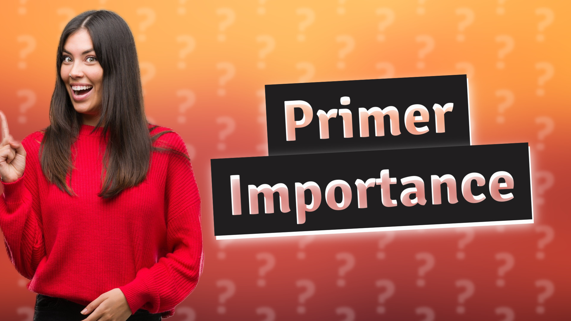 Primer Importance