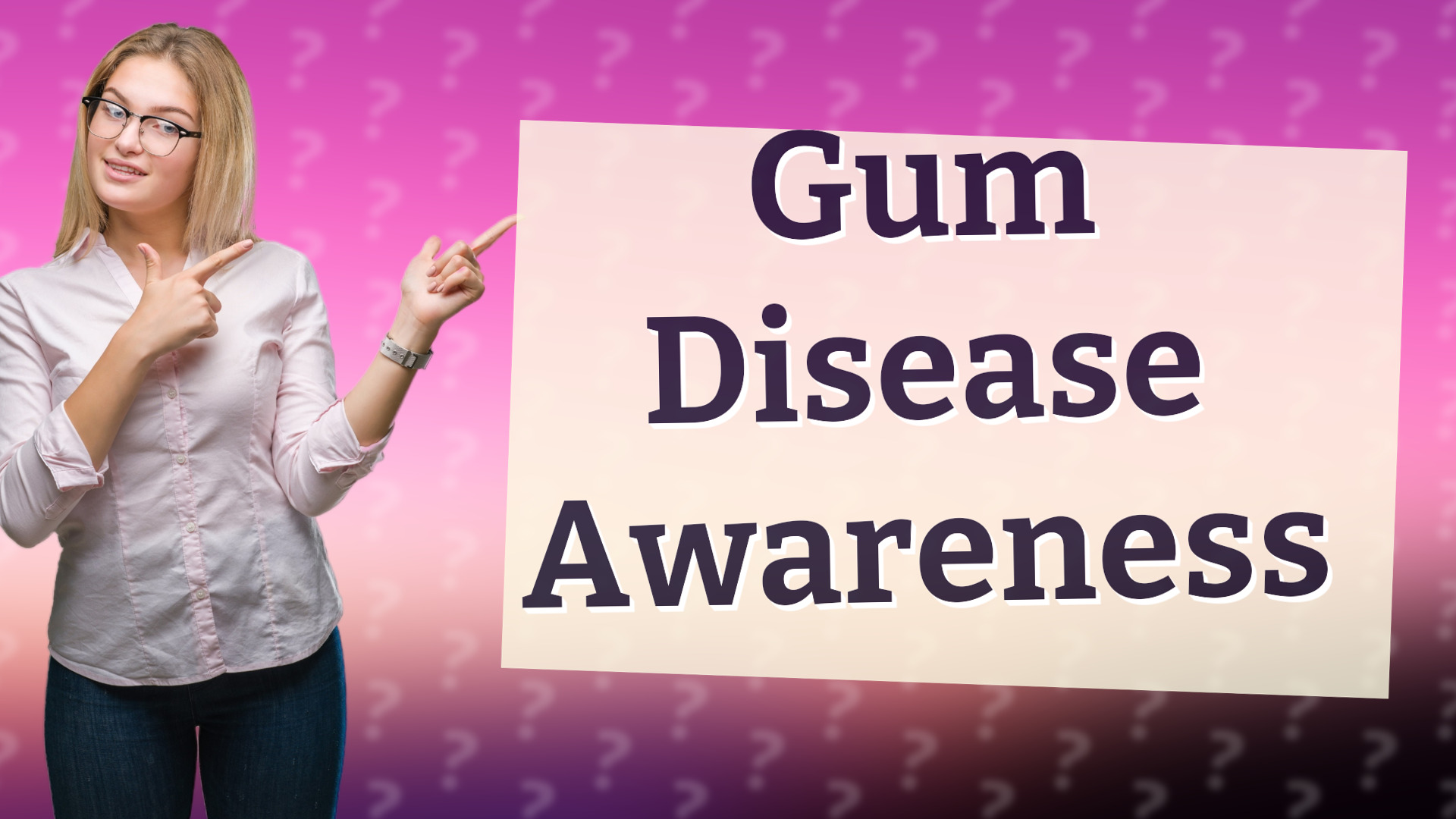 Gum Disease Awareness
