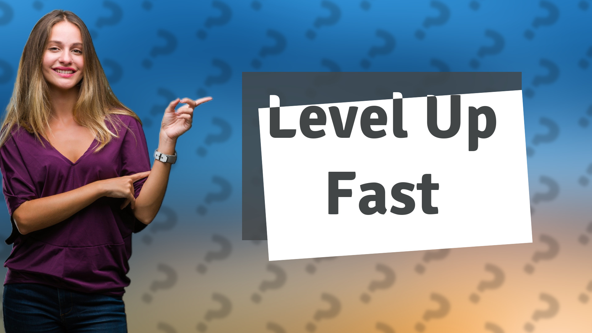 Level Up Fast