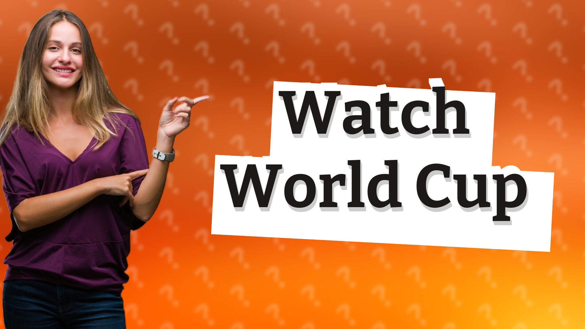 Watch World Cup