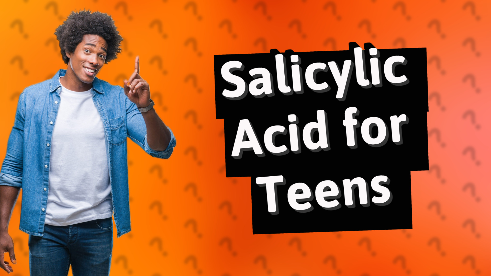 Salicylic Acid for Teens