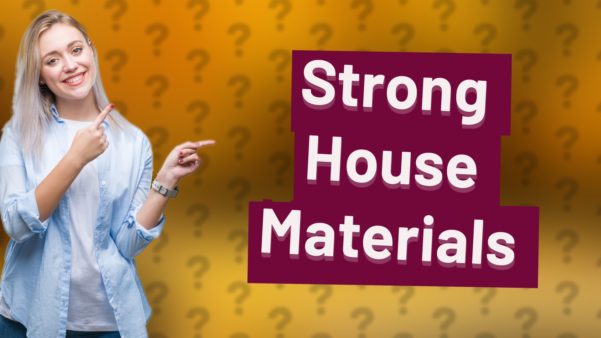 Strong House Materials