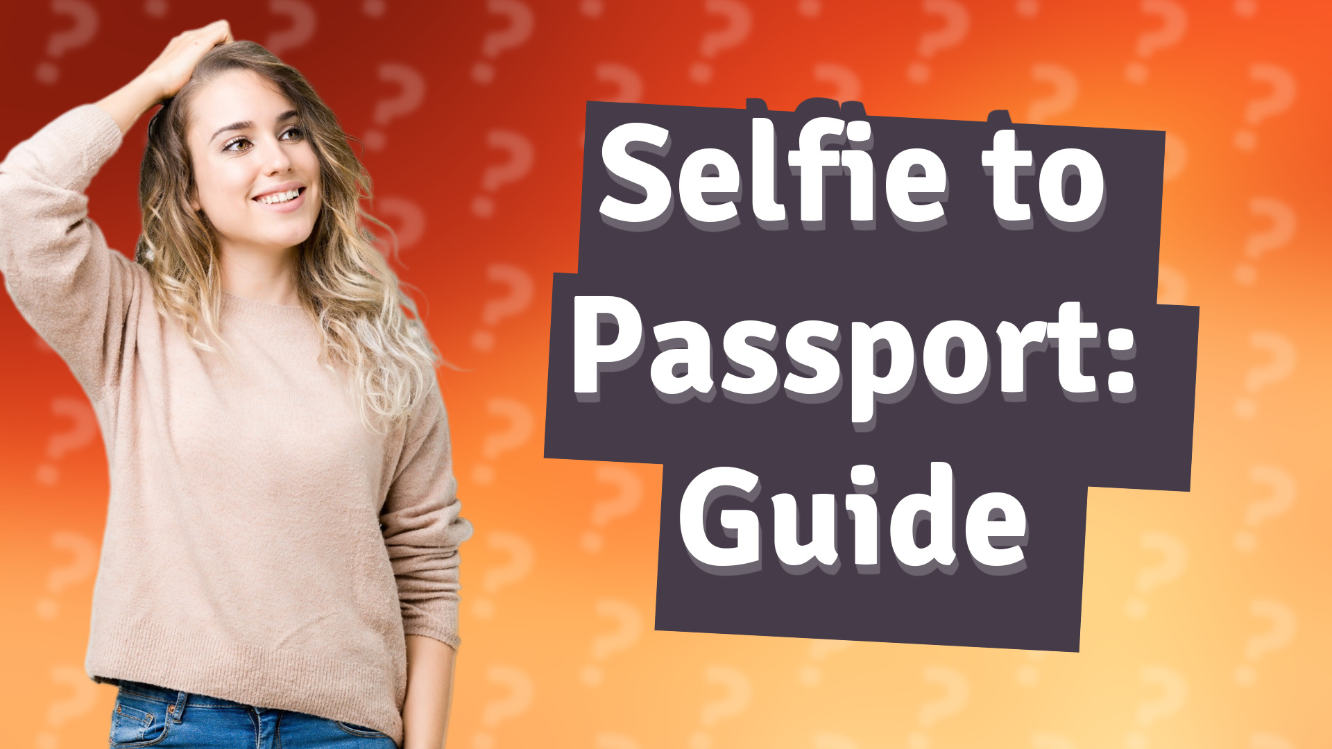 Selfie to Passport: Guide
