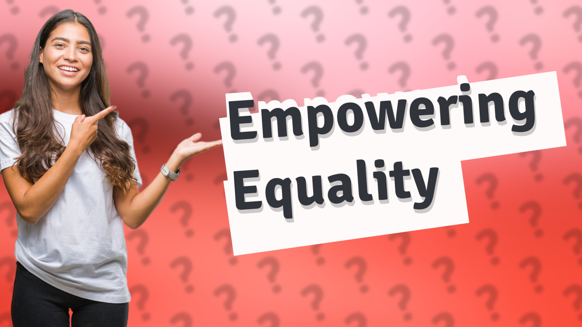 Empowering Equality