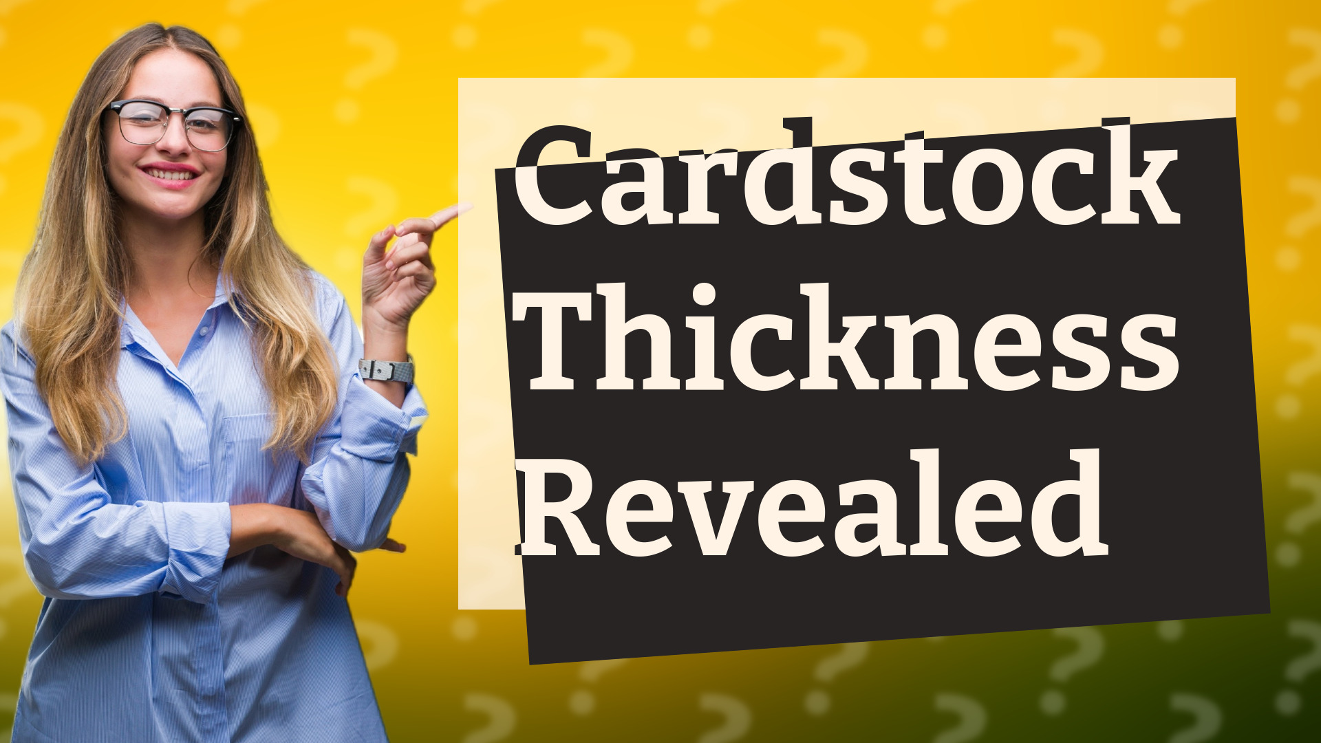 Cardstock Thickness Revealed