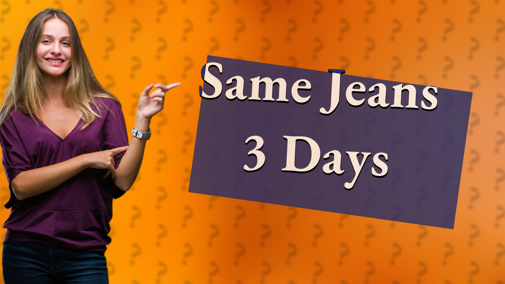 Same Jeans 3 Days