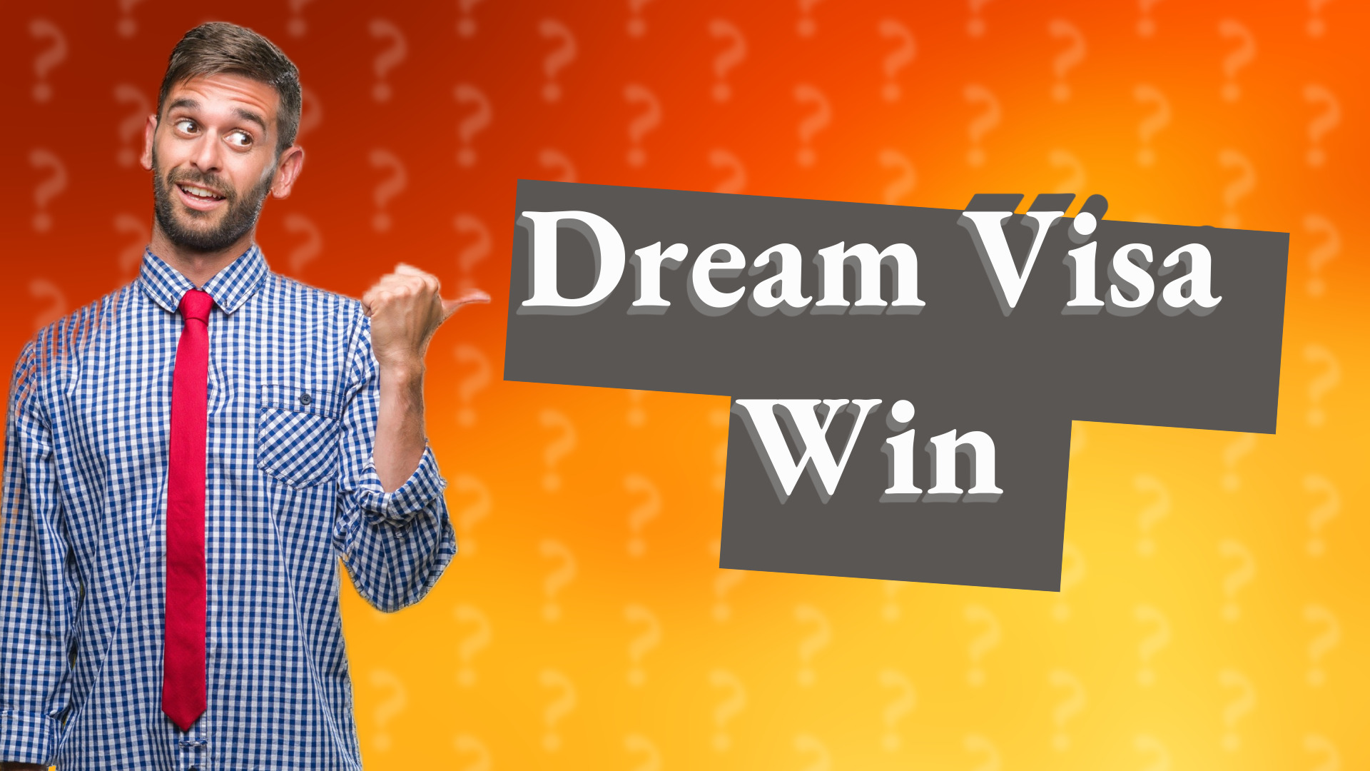 Dream Visa Win