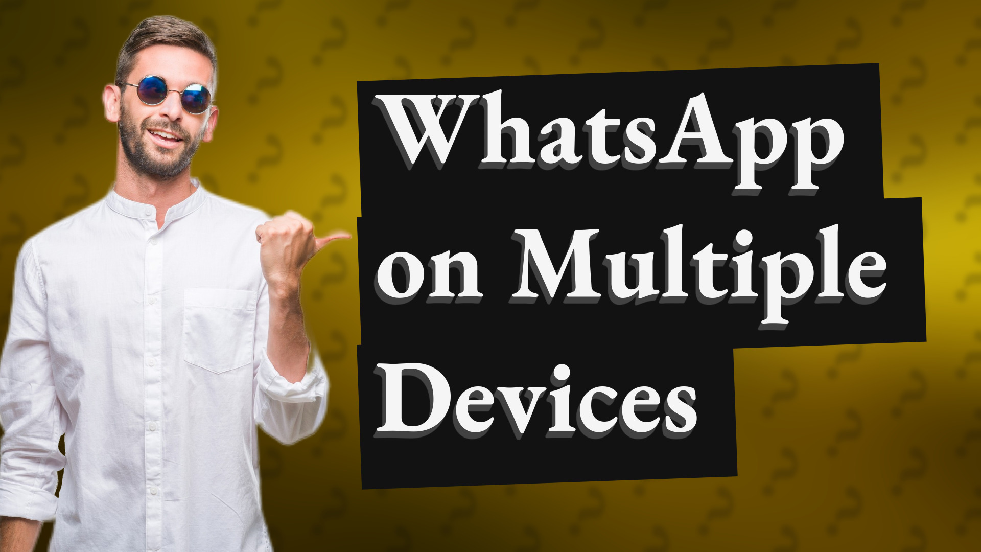 WhatsApp on Multiple Devices