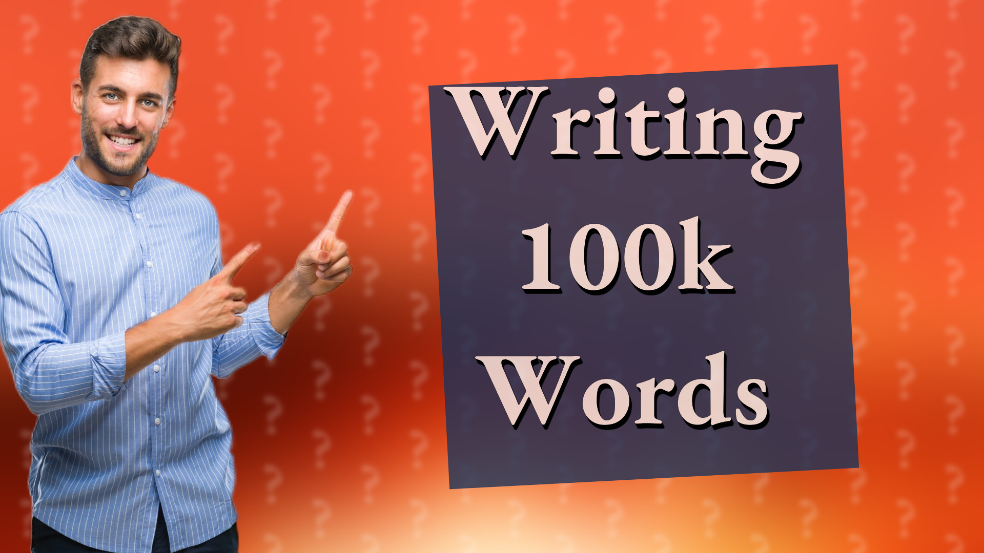 Writing 100k Words