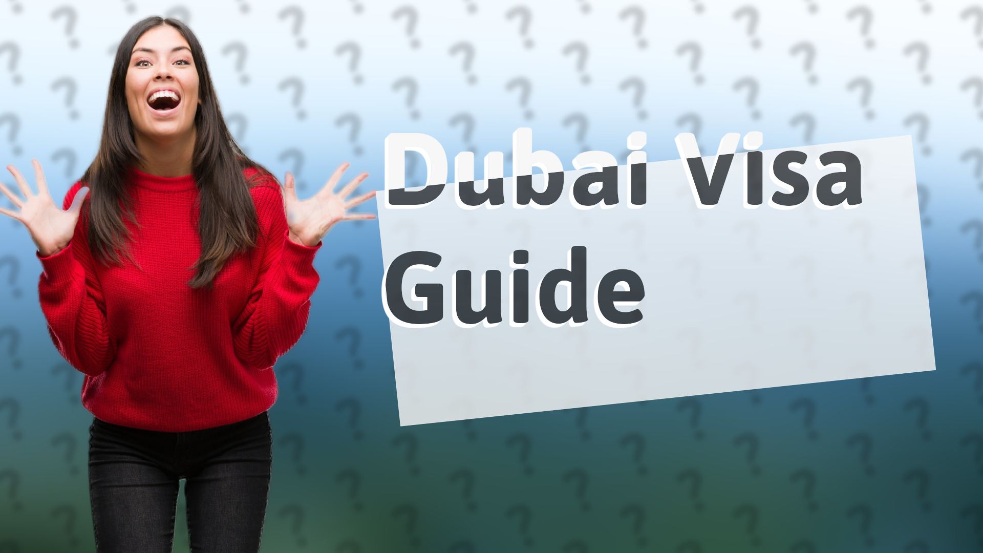 Dubai Visa Guide