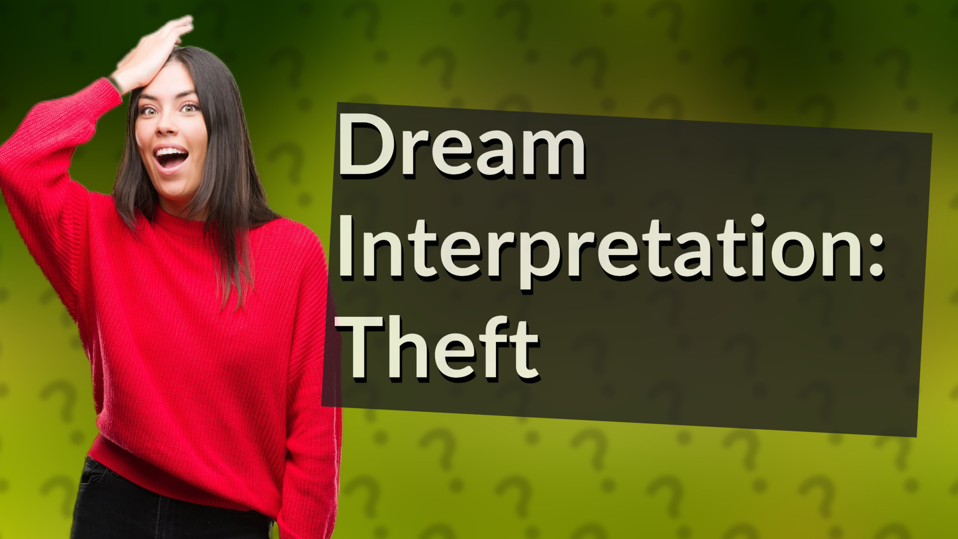 Dream Interpretation: Theft