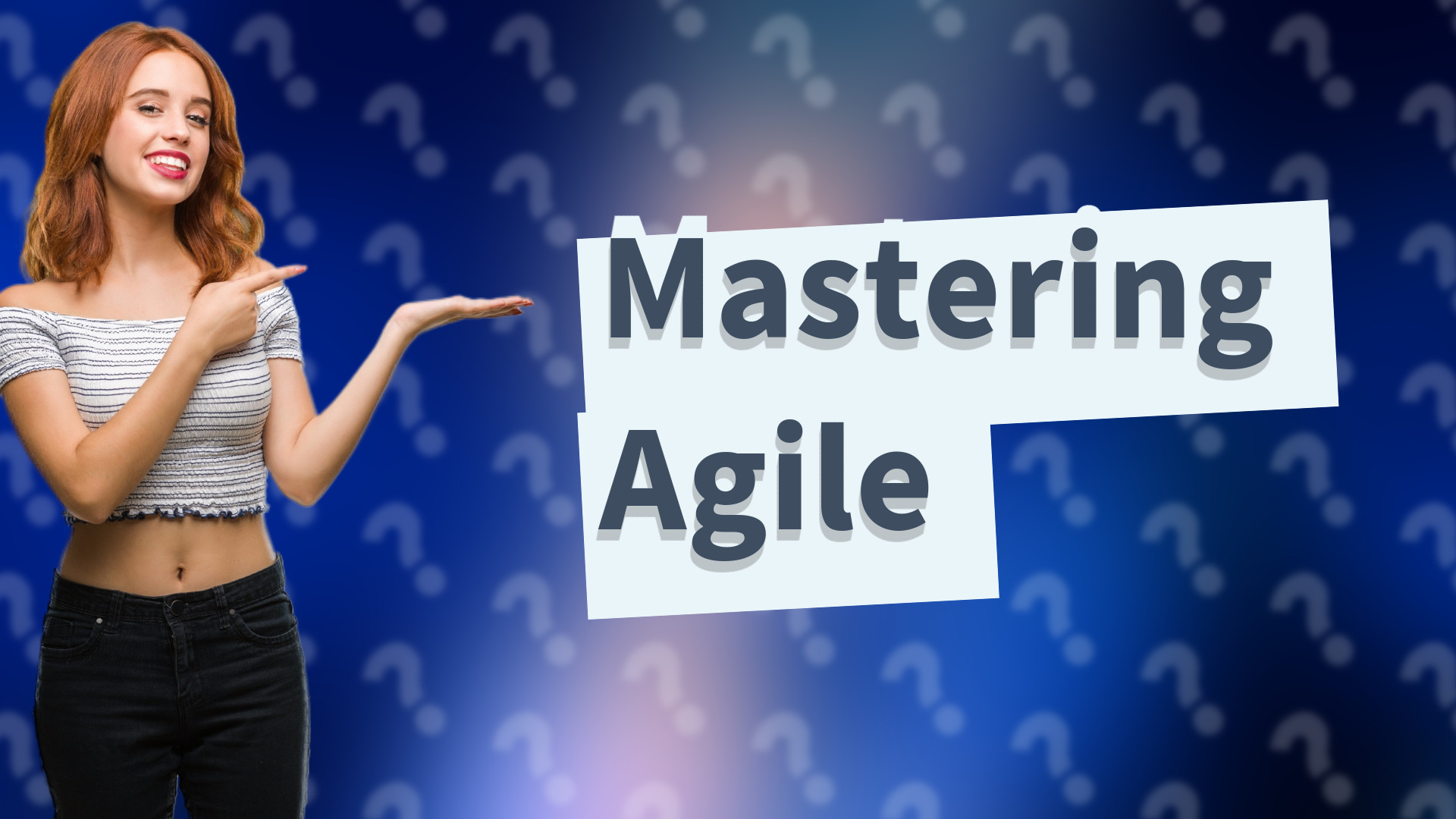 Mastering Agile