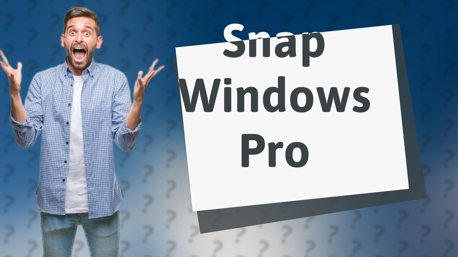 Snap Windows Pro