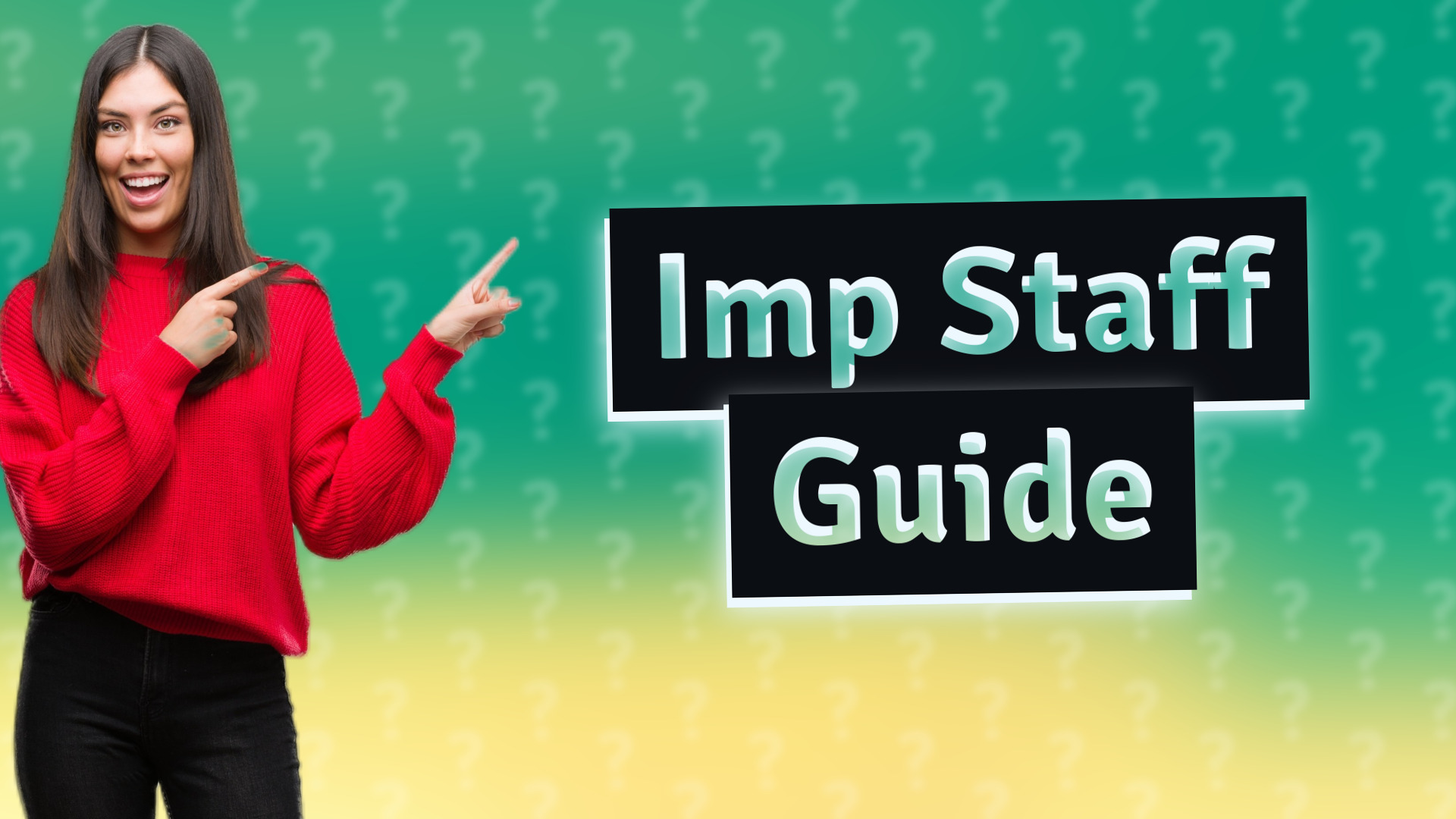 Imp Staff Guide