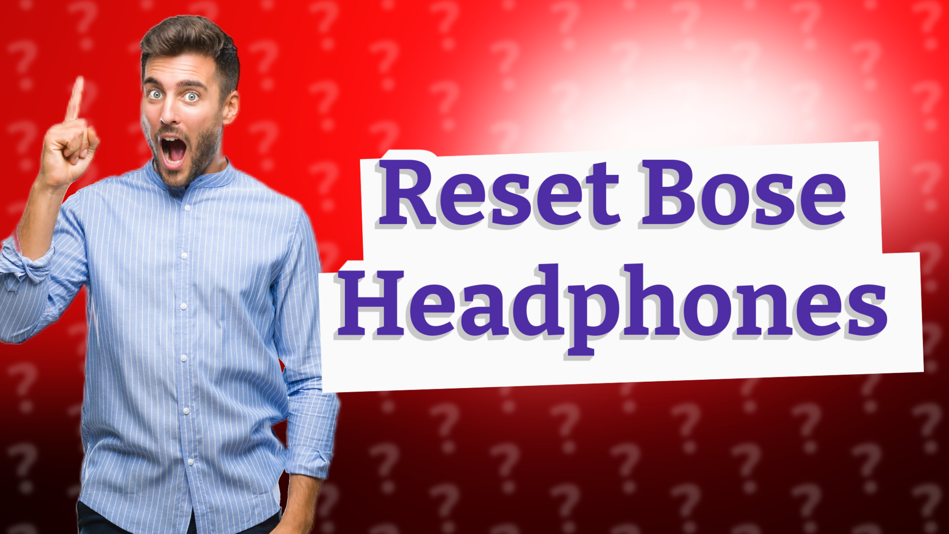 Reset Bose Headphones