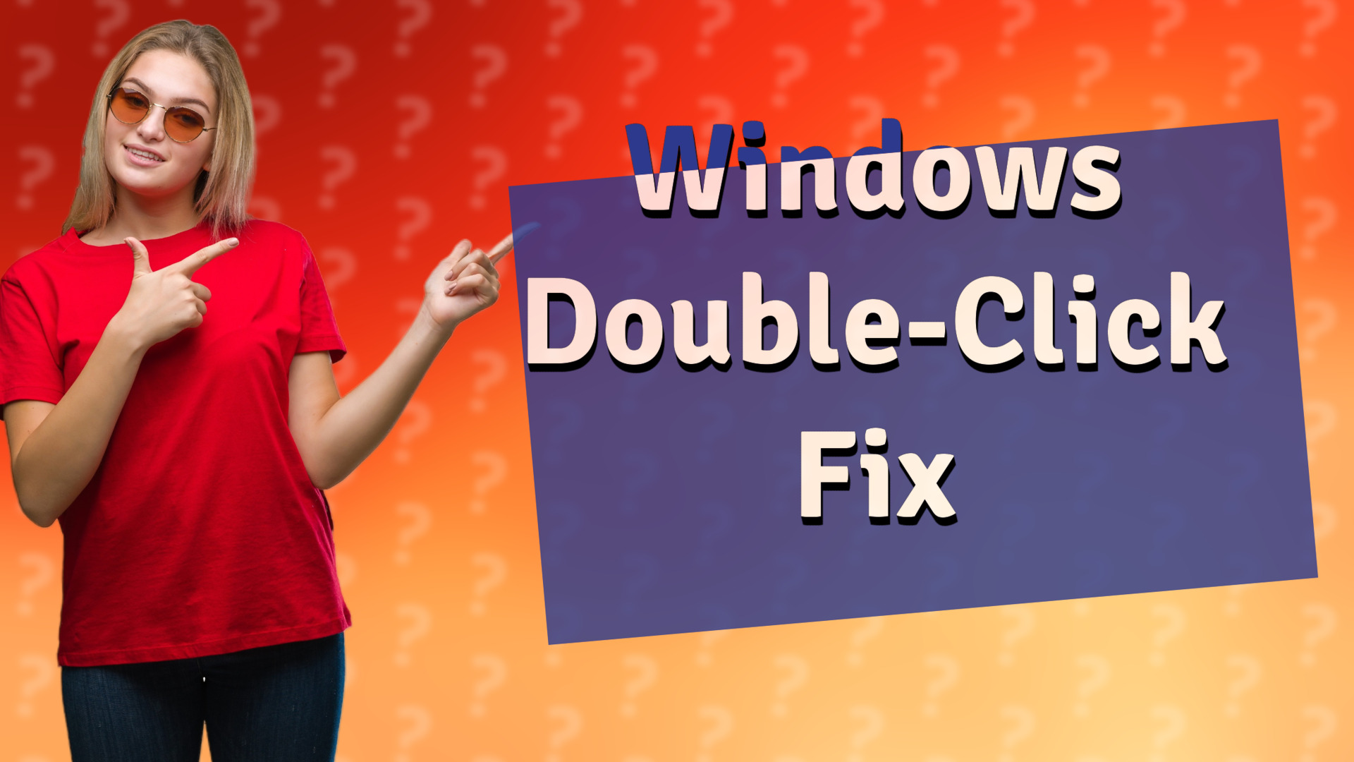 Windows Double-Click Fix