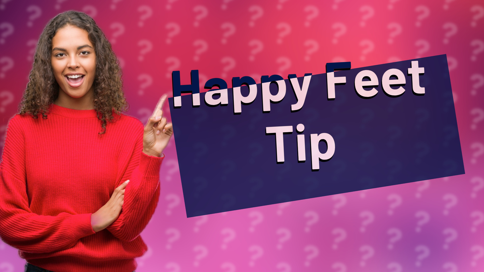 Happy Feet Tip
