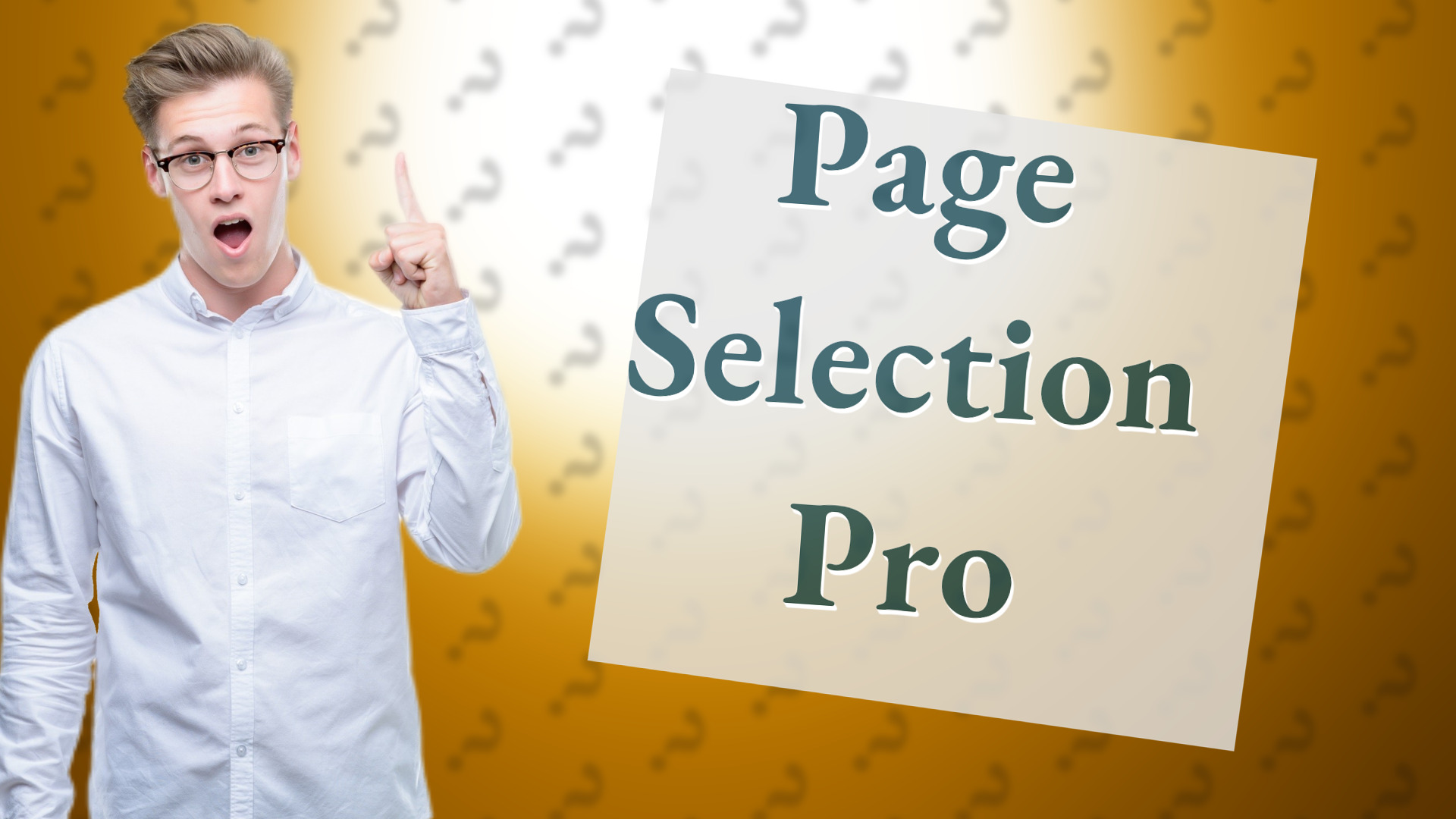 Page Selection Pro