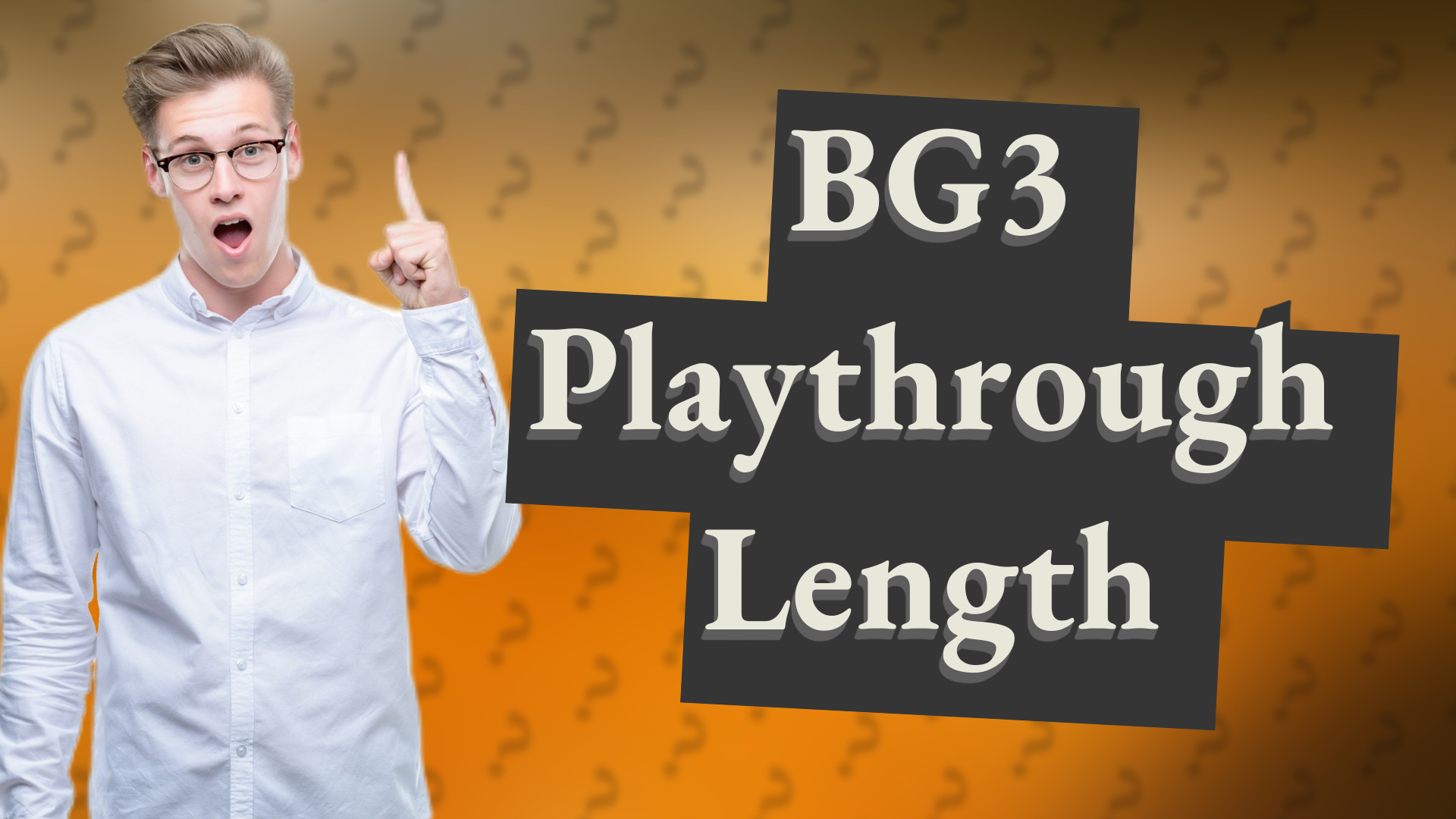 BG3 Playthrough Length