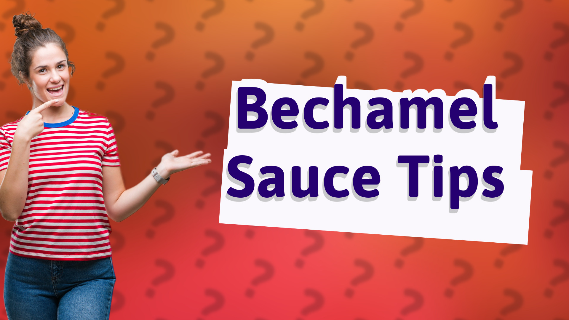 Bechamel Sauce Tips