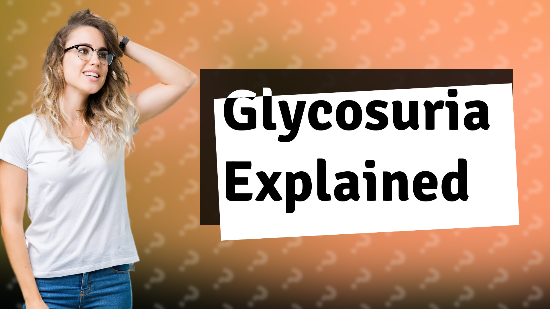 Glycosuria Explained