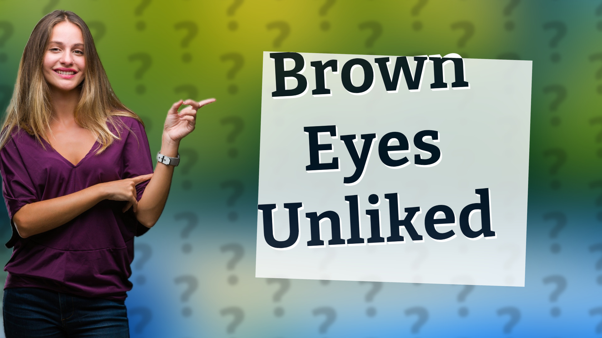 Brown Eyes Unliked