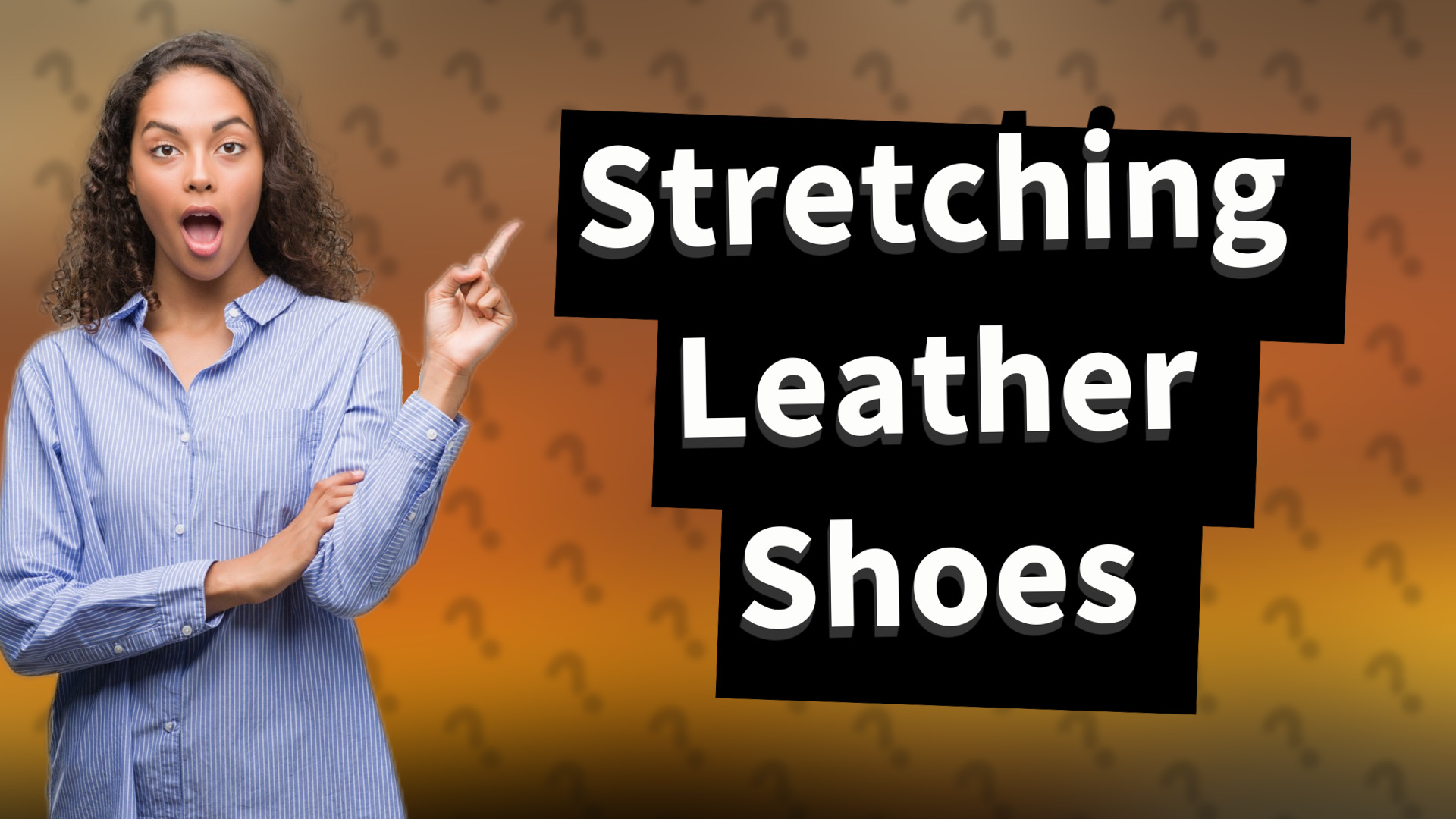 Stretching Leather Shoes