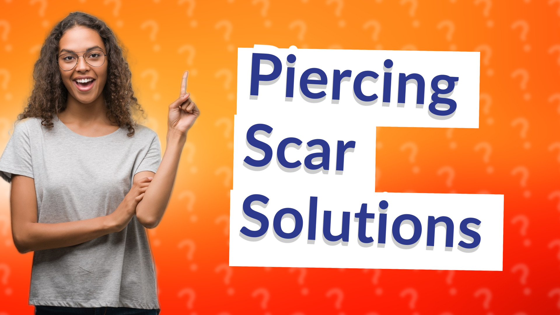 Piercing Scar Solutions