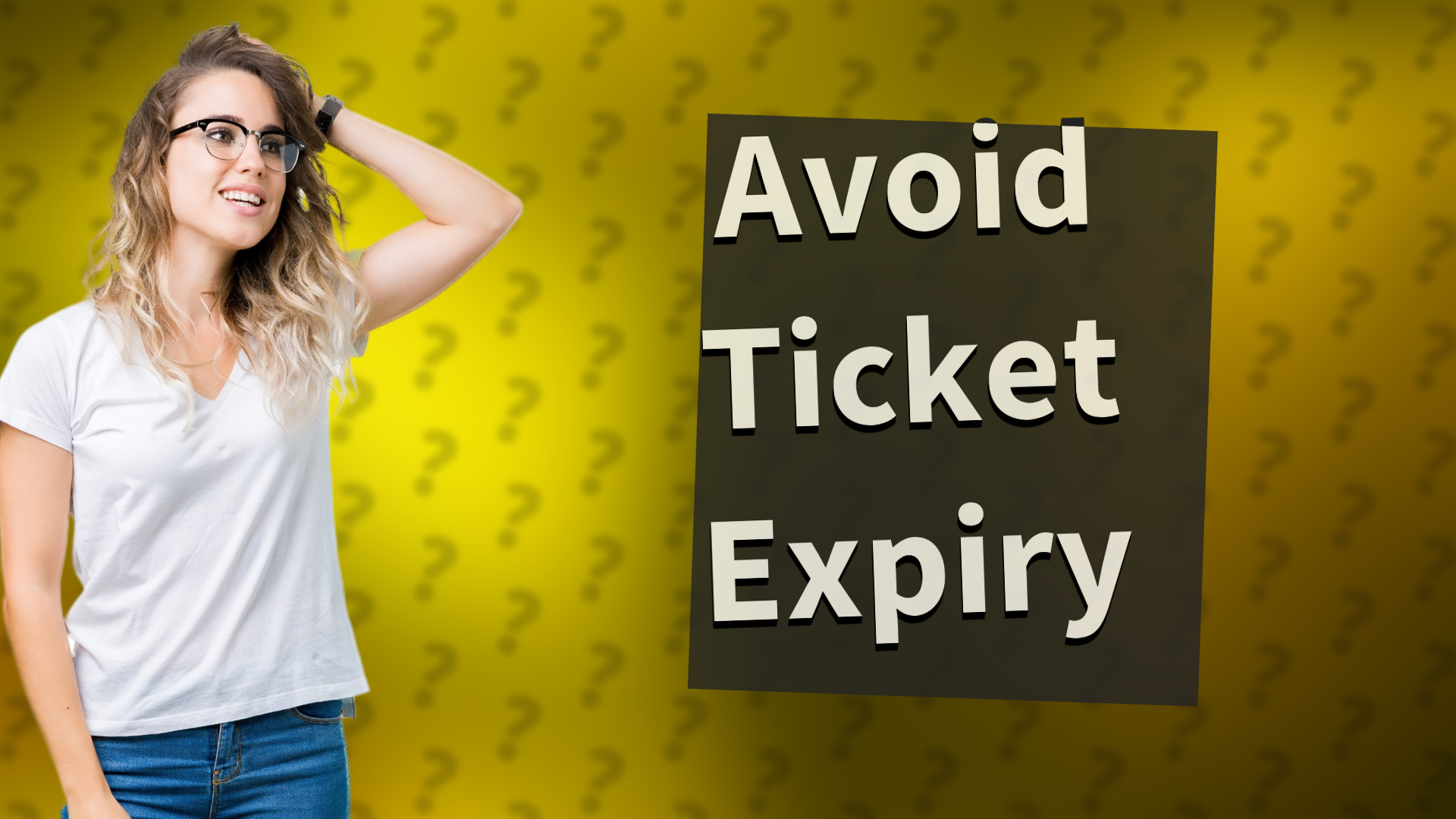 Avoid Ticket Expiry