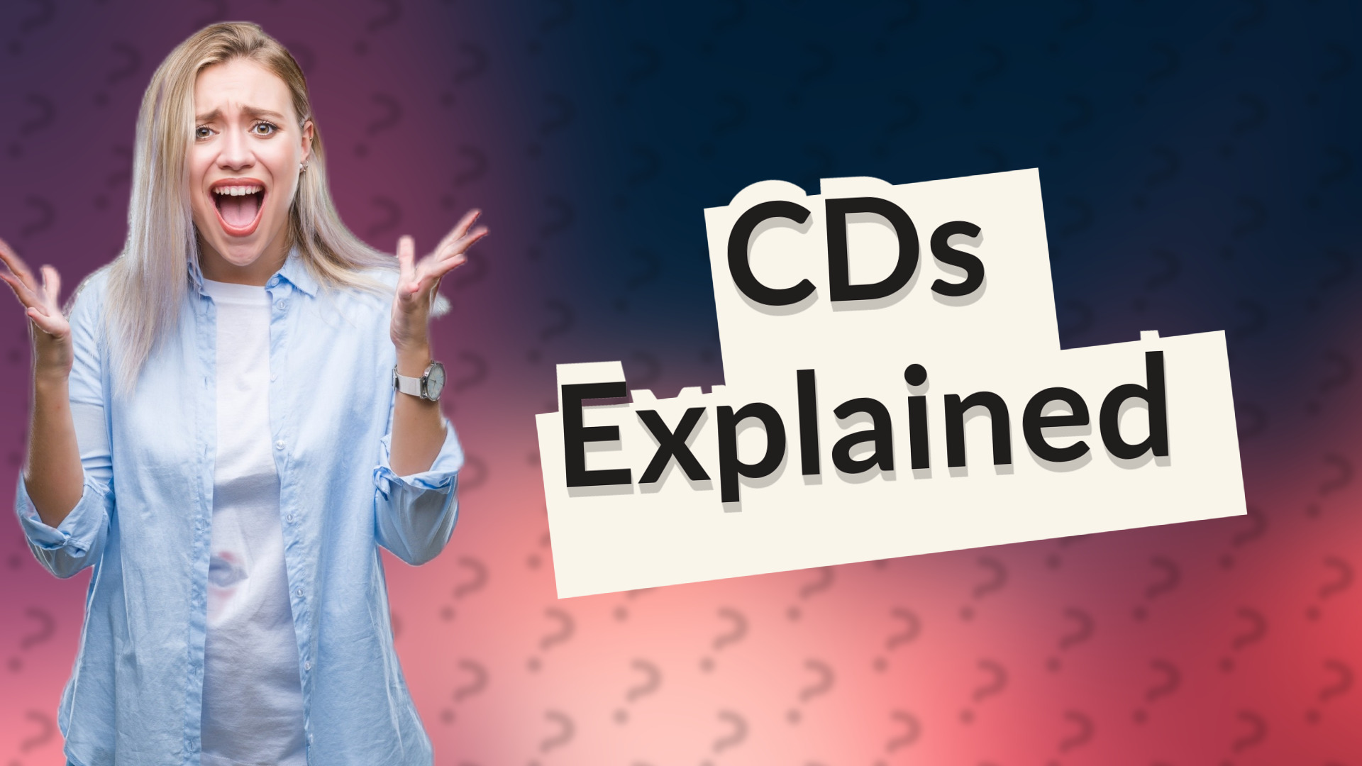 CDs Explained