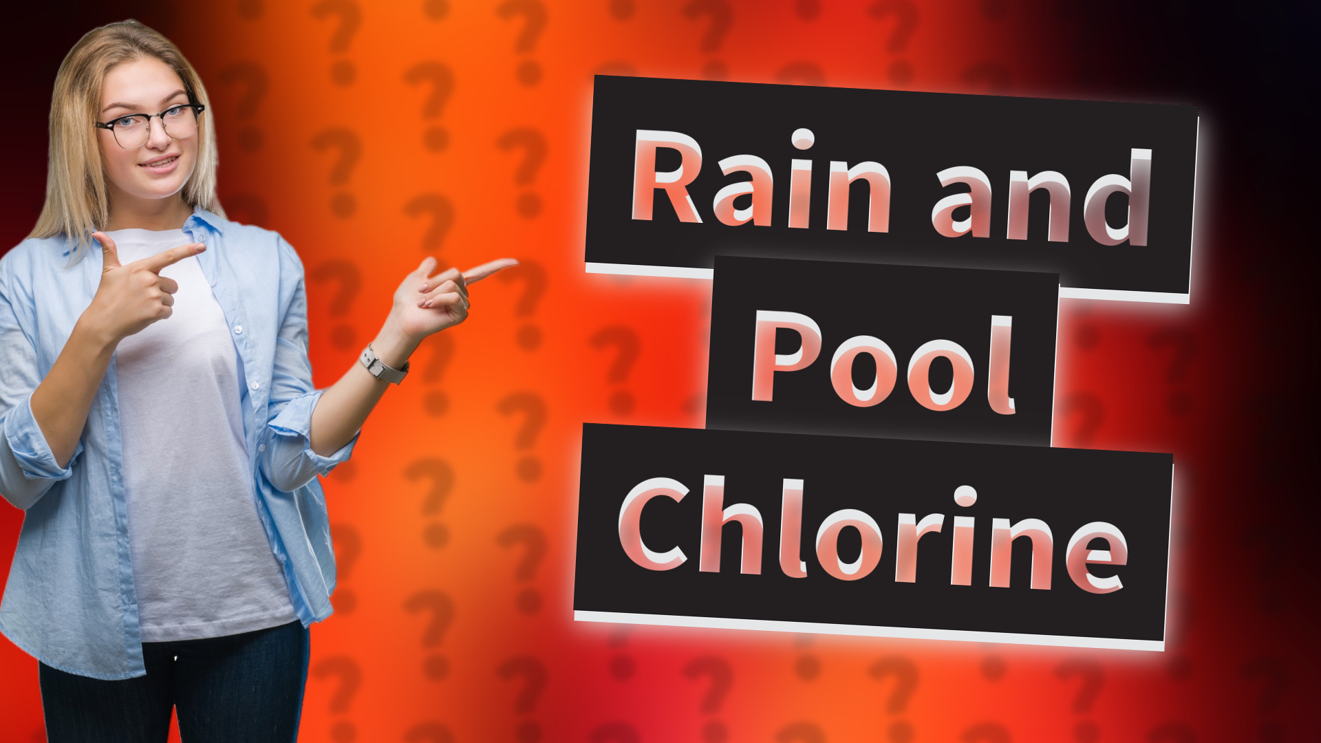 Rain and Pool Chlorine