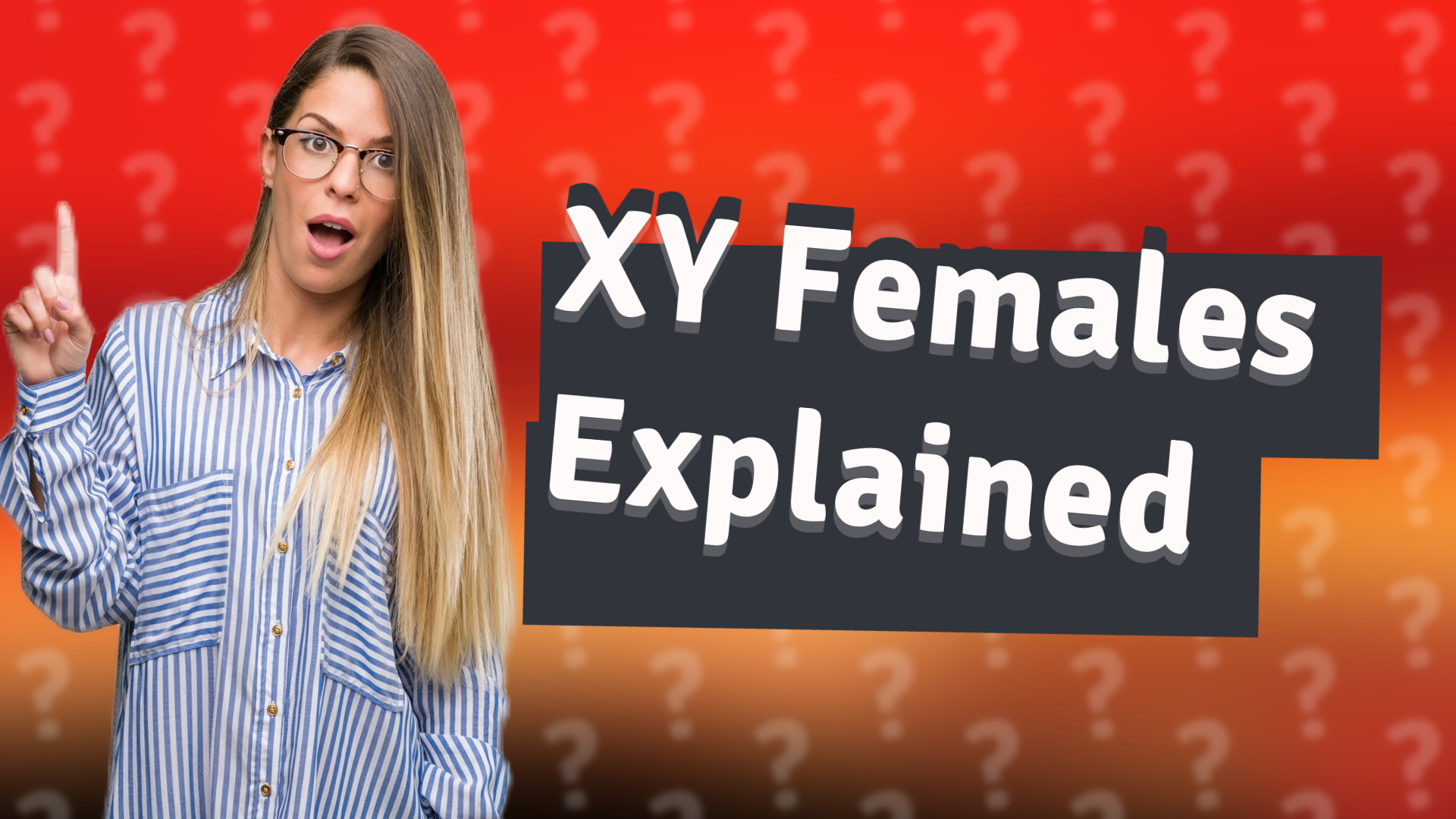 XY Females Explained