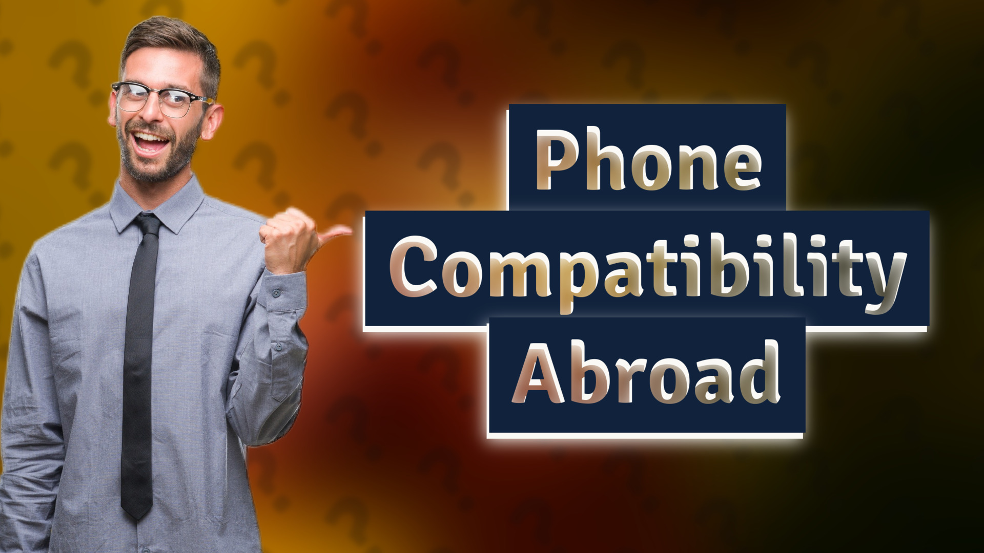 Phone Compatibility Abroad