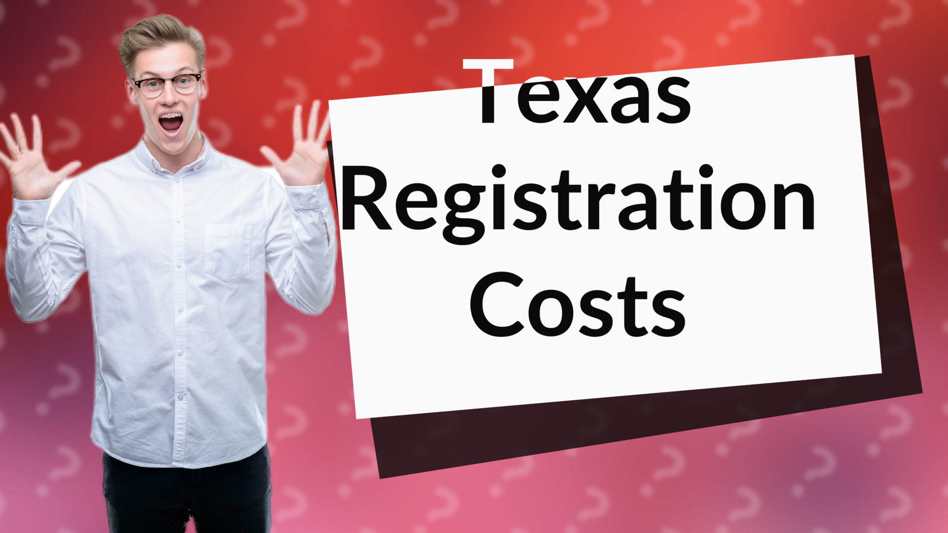Texas Registration Costs
